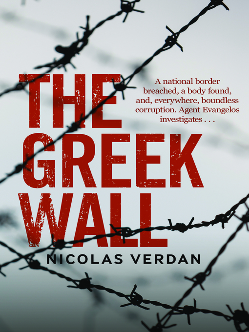 Title details for The Greek Wall by Nicolas  Verdan - Available